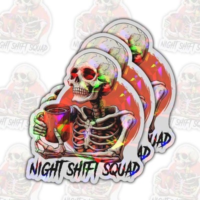 3Pcs Night Shift Squad Sticker Set, Holographic Skeleton & Hea Color: Hologram