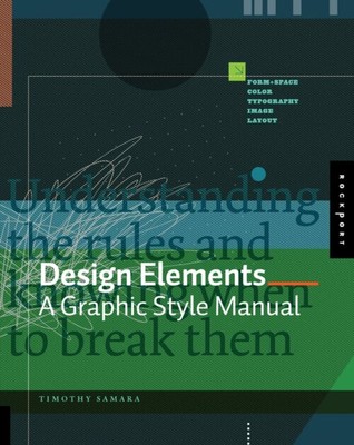 Design Elemente: A Grafik Stil Handbuch Taschenbuch Timothy Samara
