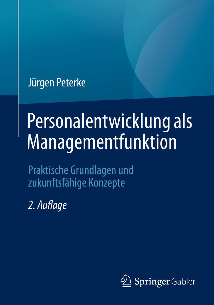 Personalentwicklung Als Managementfunktion Jürgen Peterke