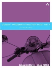 Cocoa Programming for Mac OS X by Aaron Hillegass;  Adam Preble