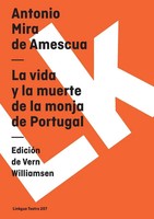 Antonio Mira De Amescua | La Vida Y La Muerte De La Monja De Portugal | Buch