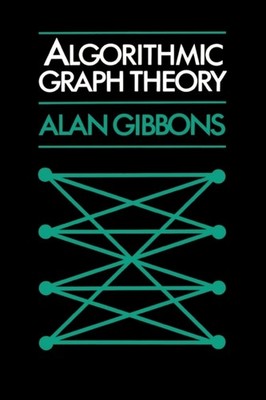Gibbons - Algorithmic Graph Theory - New paperback or softback - X555z