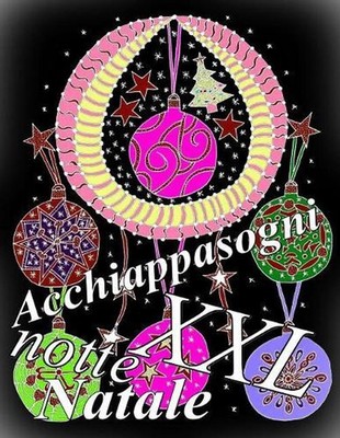 Acchiappasogni Natale notte XXL: Antistress Libro Da Colorare Per Adulti by The