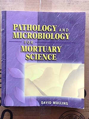 Pathology and Microbiology for Mortu..., Mullins, David