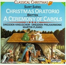 Classical Christmas: Christmas Oratorio / A Ceremony of Carols