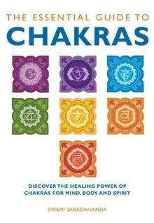 The Essential Guide to Chakras: Discover the Healin... | Buch | Zustand sehr gut
