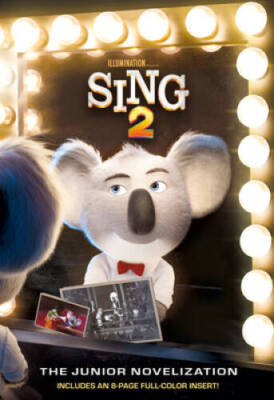 Sing 2: The Junior Novelization (Illuminations Sing 2) - Paperback - GOOD