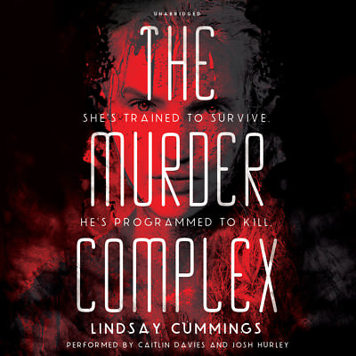 The Murder Complex by Lindsay Cummings 2014 Unabridged CD 9781483004846