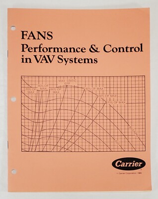 CARRIER - FANS Performance & Control In VAV Systems 1984 PB Manual
