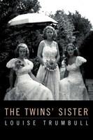 Louise Trumbull | The Twins' Sister | Taschenbuch | Englisch (2011) | Xlibris