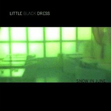 Little Black Dress - Snow In June [CD]