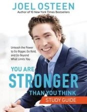 You Are Stronger than You Think Study Guide: Unleash the Power to Go Bigg - GOOD