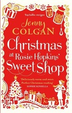 Christmas at Rosie Hopkins' Sweetshop by Colgan, Jenny Book The Cheap Fast Free