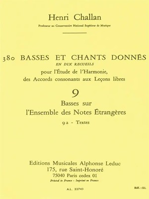 380 basses et chants donnés vol.9a Basses sur l'ensemble des notes etrangères...
