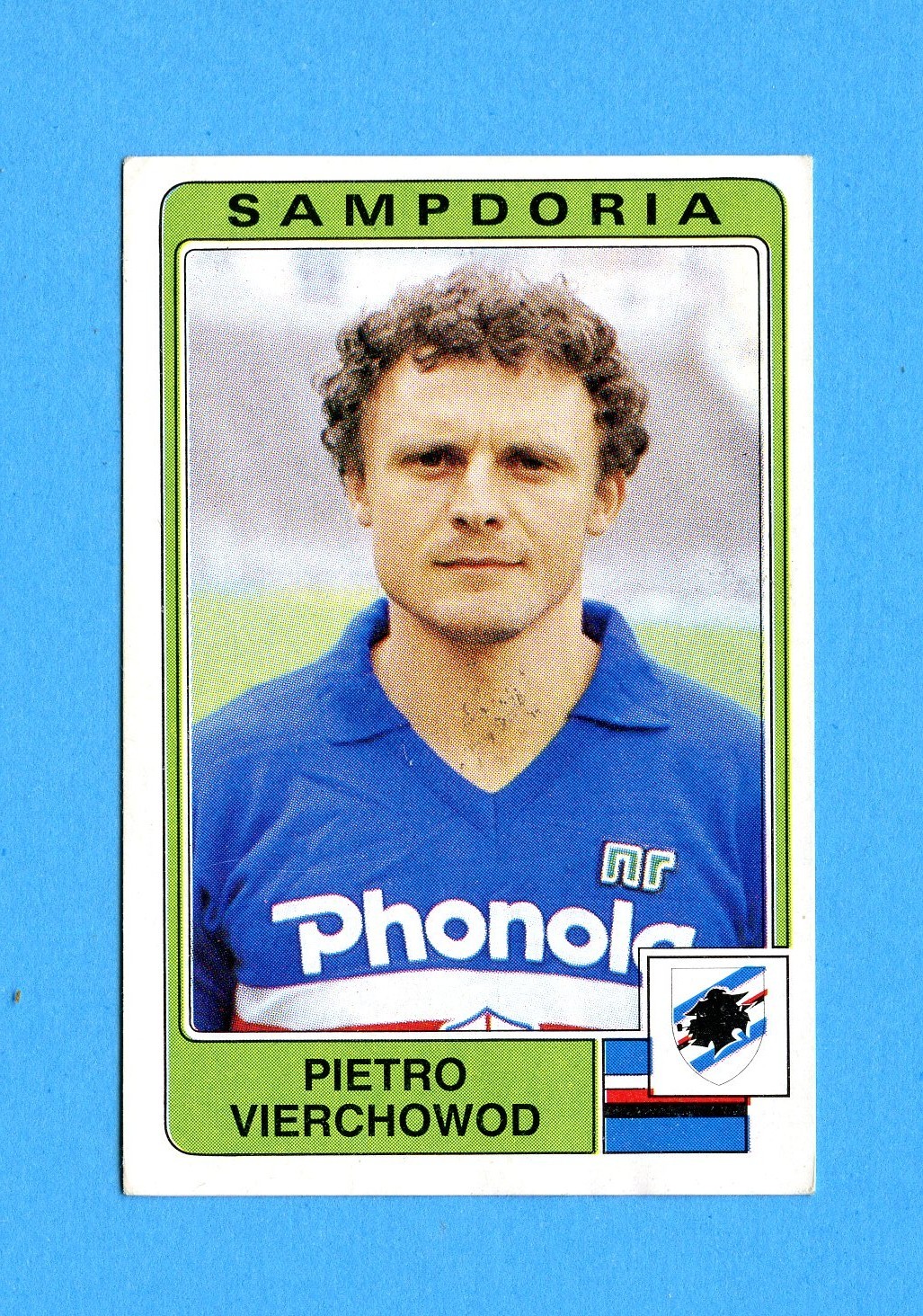 CALCIATORI PANINI 1984-85 - Figurina-Sticker n. 234 - VIERCHOWOD- SAMPDORIA -New