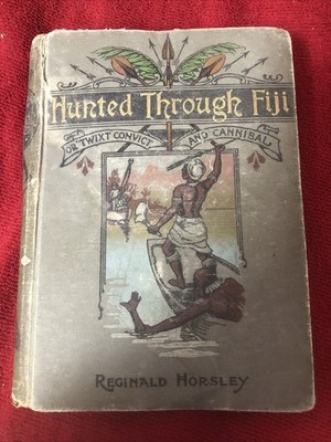 Hunted Through Fiji Reginald Horsley 1897 Lippincott Chambers Reading Copy Only