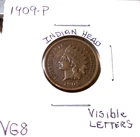 1909 PHILADELPHIA INDIAN HEAD CENT IN VERY GOOD CONDITION WITH VISIBLE LETTERS