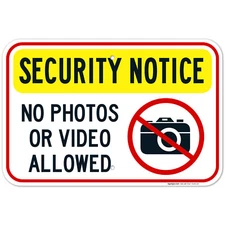 No Photos Or Video Allowed Sign, Security Sign,
