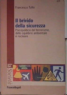 Tullio DER SCHAUER DER SICHERHEIT. PSYCHOPOLITIK DES TERRORISMUS 