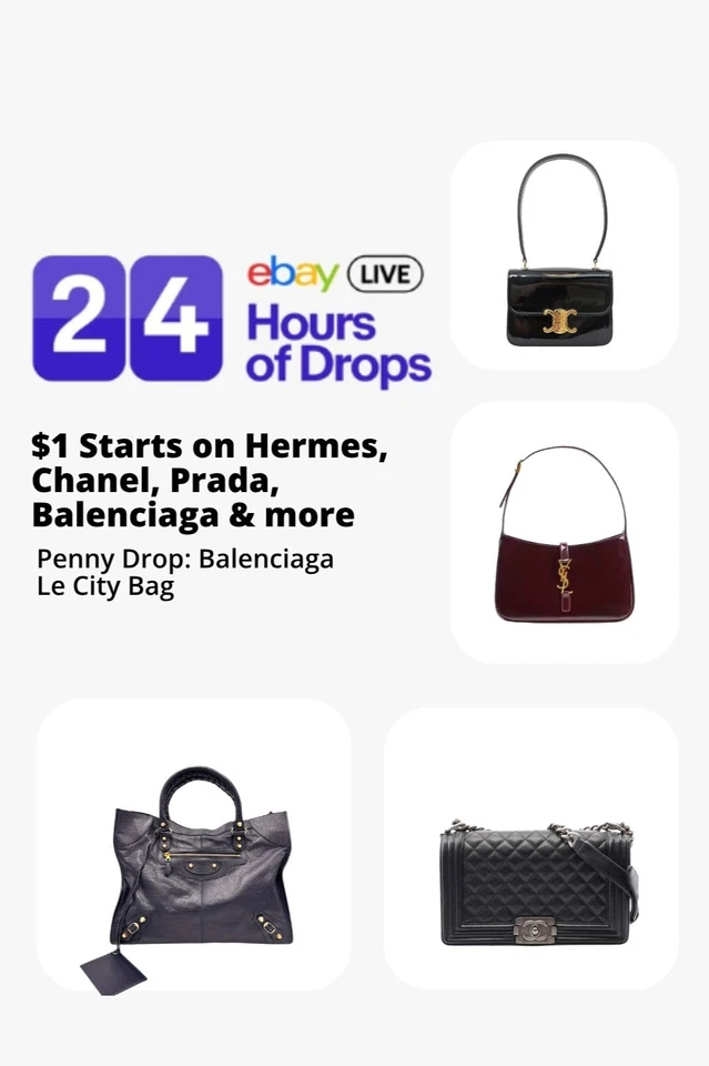 Balenciaga Penny Drop + $1 Starts on Hermes, Chanel, Prada