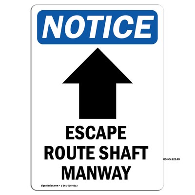 Escape Route Shaft With Symbol OSHA Notice Sign Metal Plastic Decal