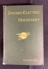 1903 Dynamo-Electric Machinery-Illustrated Silvanus P. Thompson 1896 HC Antiqua