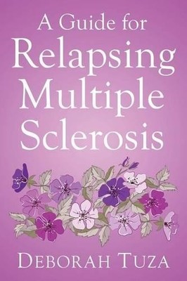 Deborah Tuza A Guide for Relapsing Multiple Sclerosis (Taschenbuch)