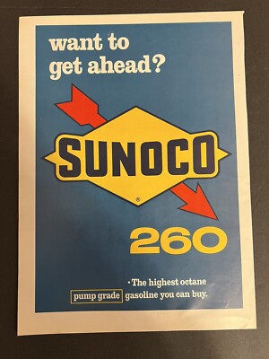 Vtg 1966 Sunoco 260 Highest Octane Pump Grade Gasoline Ad, Want to Get Ahead?