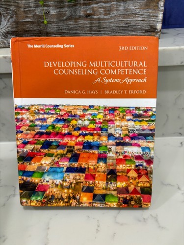 Developing Multicultural Counseling Competence : A Systems Approach by ...