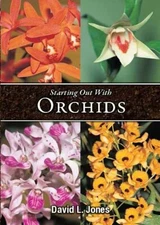 Starting Out with Orchids - Paperback - VERY GOOD