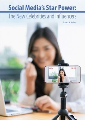 Social Media's Star Power : The New Celebrities and Influencers H