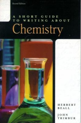 A Short Guide to Writing about Chemistry Paperback Herbert, Trimb