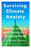 Surviving Climate Anxiety Thomas Doherty