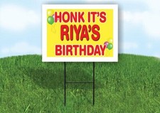 RIYA'S HONK ITS BIRTHDAY 18 in x 24 in Yard Sign Road Sign with Stand