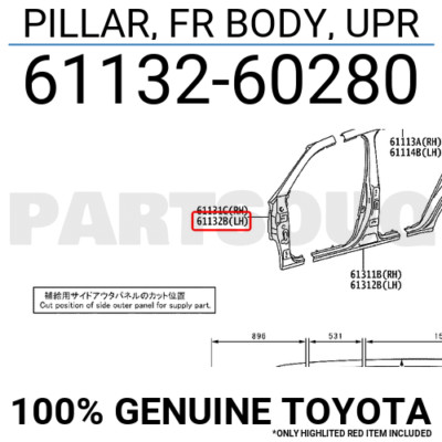 6113260280 Genuine Toyota PILLAR, FR BODY, UPR 61132-60280 | eBay