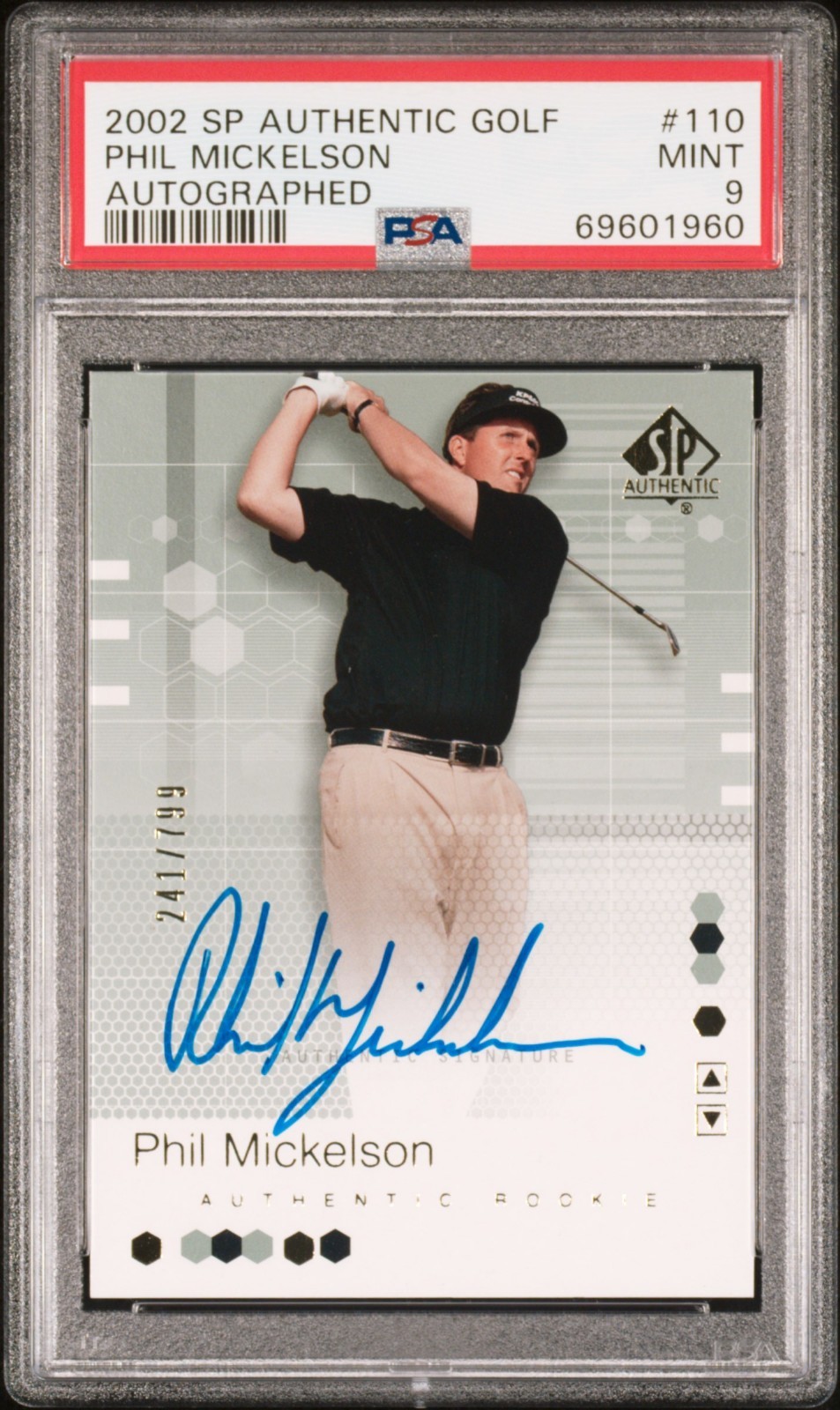 PSA 9 2002 SP Authentic #110 PHIL MICKELSON /799 Rookie RC Auto Lefty Golf Card
