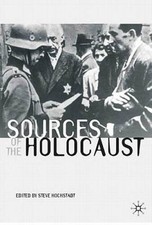 Sources of the Holocaust (Documents in History) - Paperback - VERY GOOD
