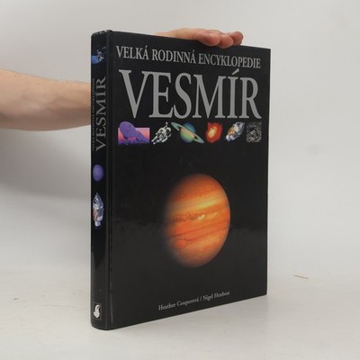 Velká rodinná encyklopedie - Vesmír  |  Heather Couper