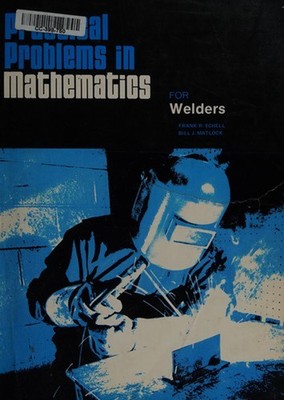 Practical Problems in Mathematics for Welders Bill J., Schell, Fr
