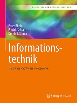 Informationstechnik: Hardware   Software   Netzwerke (Bibliothe