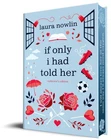 If Only I Had Told Her (Collector's Edition) (If he had been with me, 2)