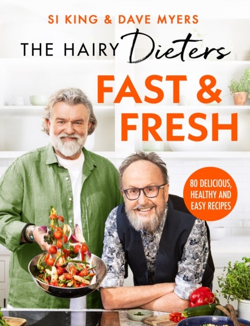 The Hairy Dieters’ Fast & Fresh by Hairy Bikers (Paperback Book)
