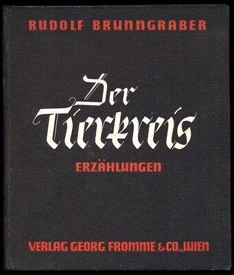 Rudolf BRUNNGRABER DER TIERKREIS Hardcover Fromme, Wien 1946 Erstausgabe S. GUT 