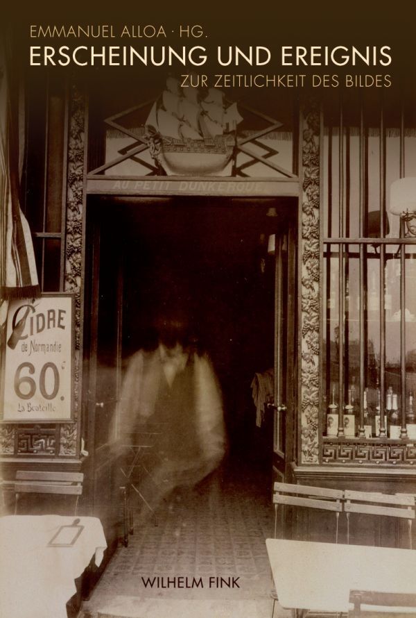 Emmanuel Alloa / Erscheinung Und Ereignis