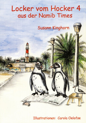 Susann Kinghorn - Locker Vom Hocker 4 Aus Der Namib Times #B2045255