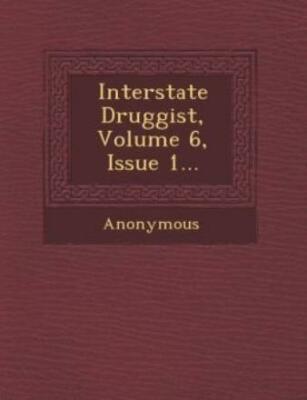 Interstate Druggist, Volume 6, Issue 1