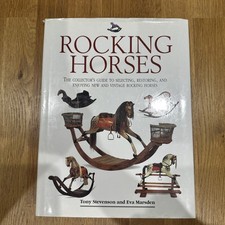 Rocking Horses: The Collector's Guide to Selecting, Restoring... by Marsden, Eva