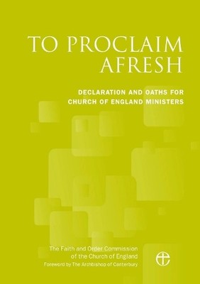 To Proclaim Afresh by  The Faith and Order Commission, Justin... - 9781781402542
