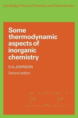 Some Thermodynamic Aspects of Inorganic Chemistry by D. A. Jo... - 9780521285216