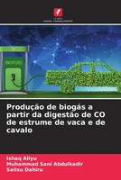 Ishaq Aliyu (U. A.) | ProduçãO De BiogáS A Partir Da DigestãO De CO De...